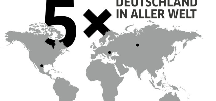 5 x Deutschland in aller Welt – 5 x Němska po wšěm swěće