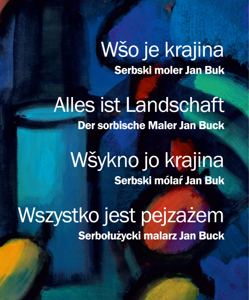 Wustajeńca „Wšo je krajina“ / Ausstellung „Alles ist Landschaft“